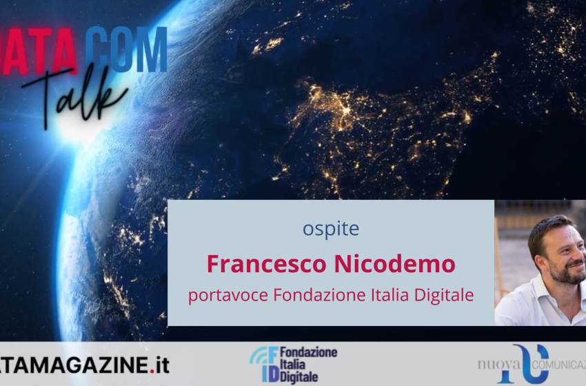  DataCom Talk – Ospite Francesco Nicodemo