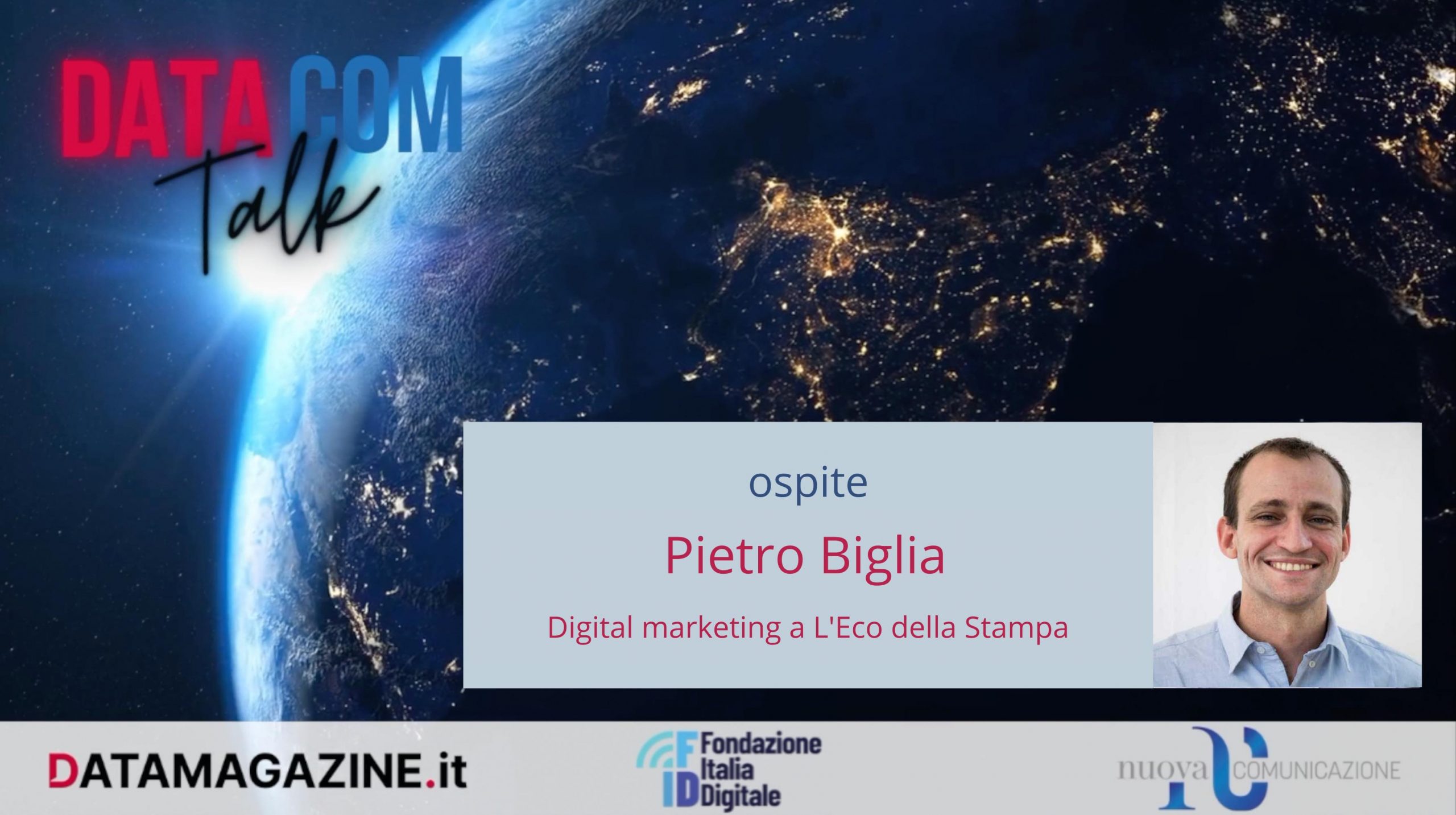 DataCom Talk – Ospite Pietro Biglia