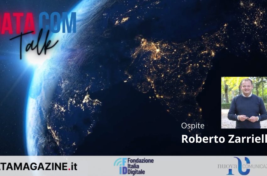 DataCom Talk – Ospite Roberto Zarriello