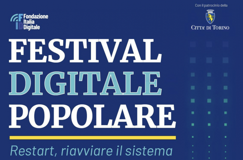  A Torino il primo Festival del Digitale Popolare