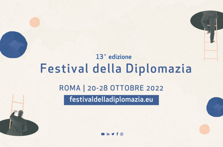 Dal 20 al 28 ottobre torna a Roma il Festival della Diplomazia
