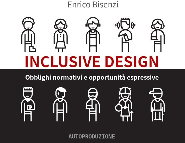 “Inclusive Design”: ecco l’ebook per capire come integrare le norme sull’accessibilità nella comunicazione digitale